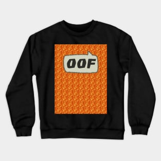 Oof Lava Crewneck Sweatshirt